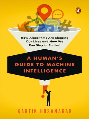cover image of A Human's Guide to Machine Intelligence